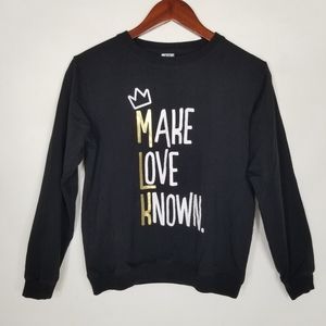 Because Of Them We Can Make Love Known MLK Crown Black Pullover Sweatshirt XL